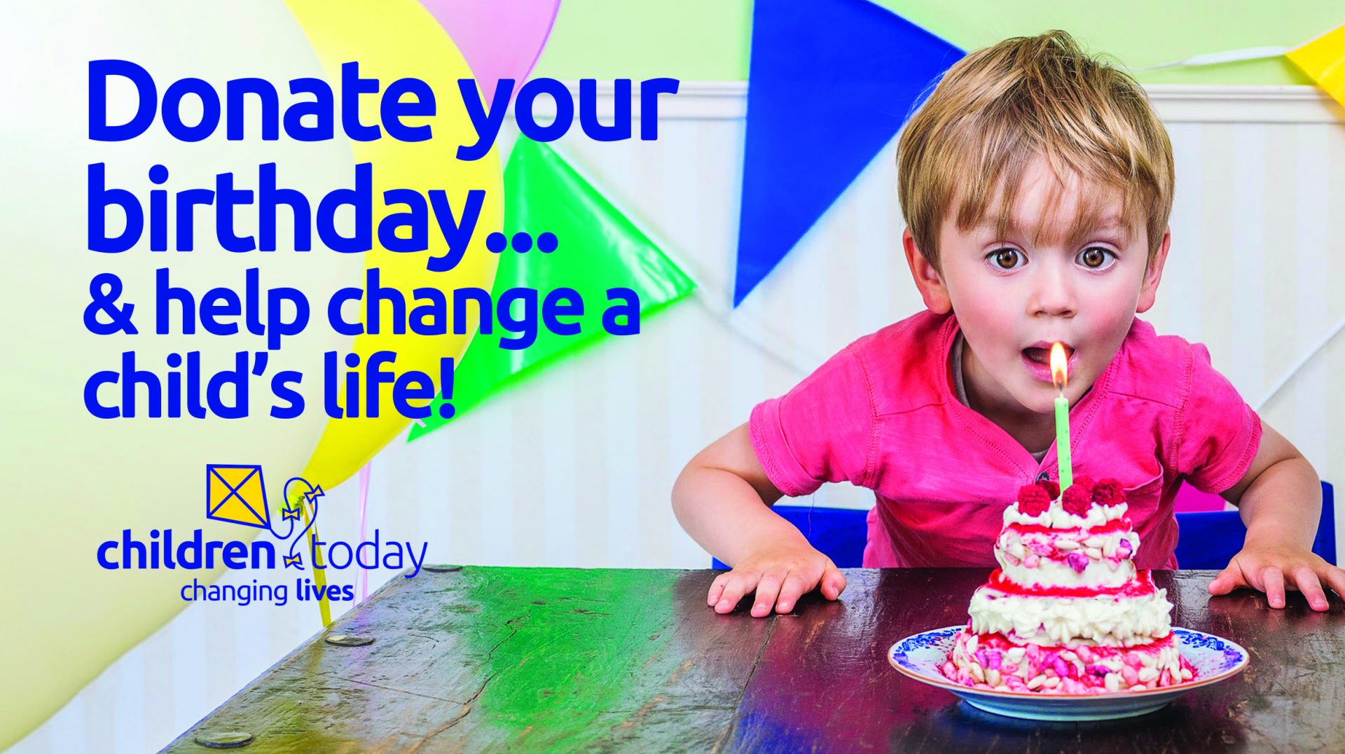Children Today Donate your birthday!